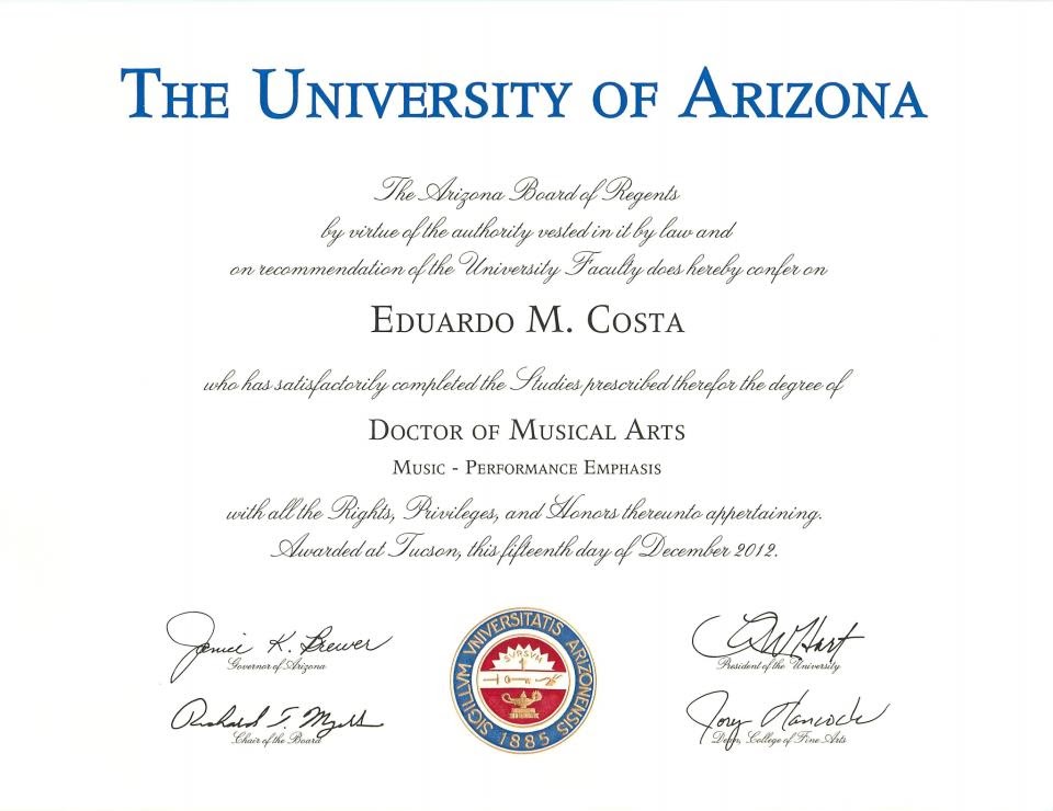 Doctor of Musical Arts diploma from the University of Arizona